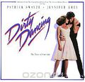 Dirty Dancing. Original Soundtrack From The Vestron Motion Picture