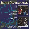 Idris Muhammad. Black Rhythm Revolution / Peace & Rhythm