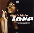 Can't Hide Love (2 LP)