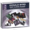 Donald Byrd. Eight Classic Albums (4 CD)