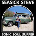 Seasick Steve. Sonic Soul Surfer