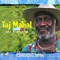 Taj Mahal & The Hula Blues Band. Hanapepe Dream