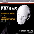 J. Brahms. Sonate & 6 Klavierstuecke