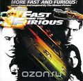 The Fast And The Furious. Music From And Inspired By The Motion Picture