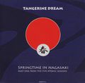 Tangerine Dream. Springtime In Nagasaki