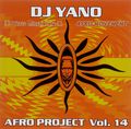 Dj Yano. Afro Project. Vol. 14