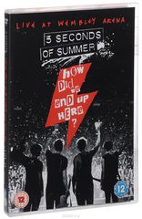 5 Seconds Of Summer: How Did We End Up Here? Live At Wembley Arena