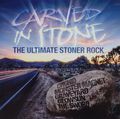 Carved In Stone. The Ultimate Stoner Rock