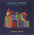 Snarky Puppy. Family Dinner. Volume 2 (2 LP + DVD)