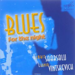 Lembit Saarsalu. Leonid Vintskevich. Blues For The Night