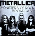 Metallica. Monsters Of Rock Broadcast (Moscow, Russia, 1991)