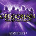 Gregorian. Masters Of Chant Chapter VI