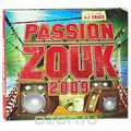 Passion Zouk 2009. Mixe Par DJ Trice (3 CD)
