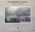 Art Ensemble Of Chicago. Full Force