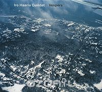 Iro Haarla Quintet. Vespers