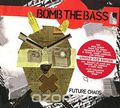 Bomb The Bass. Future Chaos (2 CD)