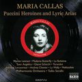 Maria Callas. Puccini Heroines / Lyric Arias