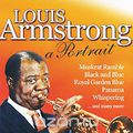 Louis Armstrong. A Portrait