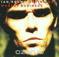 Ian Brown. Unfinished Monkey Business