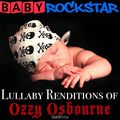 Baby RockStar. Lullaby Renditions Of Ozzy Osbourne