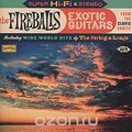 The Fireballs. Exotic Guitars From The Clovis Vaults