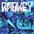 Radkey. Delicious Rock Noise