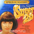 Mireille Mathieu. Die Goldenen Super 20