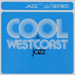 Cool Jazz & Westcoast Jazz (2 CD)