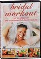 Bridal Workout: Get In Shape For The Most Beautiful Day In Your Life (DVD + CD)