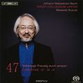 Bach Collegium Japan. Masaaki Suzuki. Bach. Cantatas 47 (SACD)