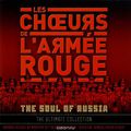 Les Choeurs De L'Armee Rouge. The Soul Of Russia. Ultimate Collection (2 CD)