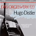 Hugo Distler. Das Orgelwerk Vol.2