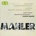 Claudio Abbado, Berliner Philharmoniker. Mahler. Symphonie No.4 / Berg. Sieben Fruhe Lieder