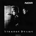 Noir. Strange Desire
