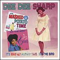 Dee Dee Sharp. It's Mashed Potato Time / Do The Bird
