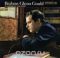 Glenn Gould. Brahms. 10 Intermezzi For Piano