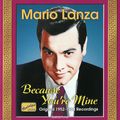 Mario Lanza. Because You're Mine