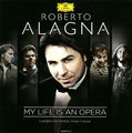 Roberto Alagna. My Life Is An Opera (2 CD)