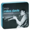Miles Davis. Simply Miles Davis (3 CD)