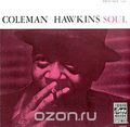 Coleman Hawkins. Soul