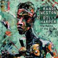 Randy Weston, Billy Harper. The Roots Of The Blues