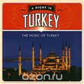 A Night In Turkey
