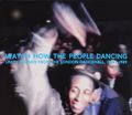 VARIOUS ARTISTS. WATCH HOW THE PEOPLE DANCING
