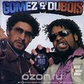 Gomez & Dubois. Flics & Hors La Loi