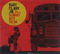 Gary Clark Jr. The Story Of Sonny Boy Slim