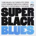 T-Bone Walker/Joe Turner/Otis Spann. Super Black Blues