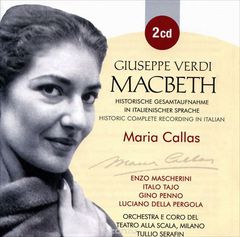 Maria Callas, Giuseppe Verdi. Macbeth (2 CD)