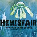Hemisfair. Blue Blue Grass Of Home