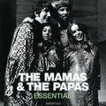 The Mamas & The Papas. Essential