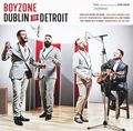 Boyzone. From Dublin to Detroit